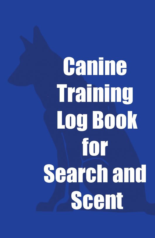 Canine Training Log Book for Search and Scent